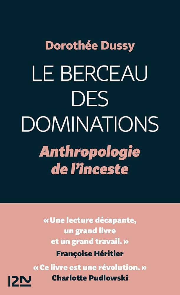 Le Berceau des Dominations - Dorothée Dussy 
